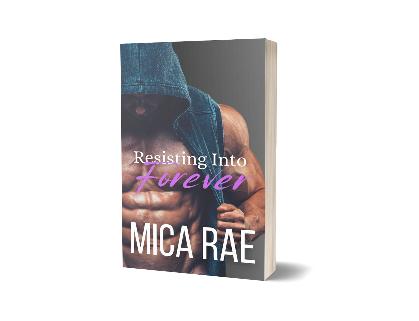 Resisting Into Forever Signed Paperback